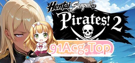 变态前辈：海盗！2 Hentai Senpai Pirates! PC端 官中高清版 预览图