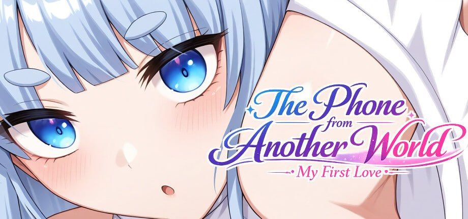 来自异界的初恋手机/The Phone from Another World: My First Love PC端 官中高清版