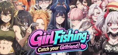 心动钓鱼：钓出你的女朋友！ 少女釣り：彼女を釣り上げろ！ GirlFishing Catch your Girlfriend! v20260813 步兵官中版 PC端 官中高清版 预览图