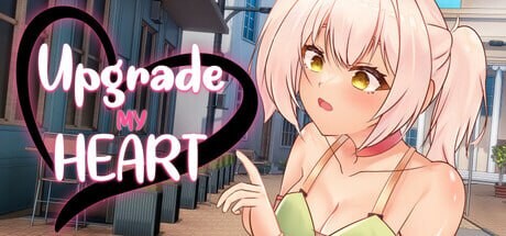 重启我的心升级我的心 Upgrade My Heart v1.0 PC端 官中高清版 预览图