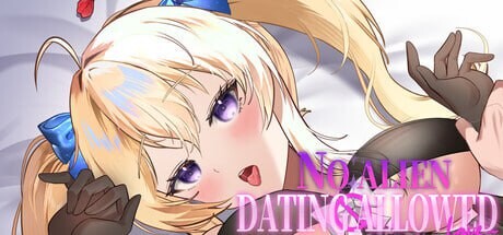地球人禁止谈外星恋 ▫️ No Alien Dating Allowed! ▫️ v1.0.0 ▫️ PC端 官中无码 预览图