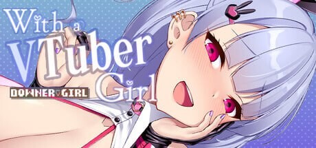 和VTuber姐姐一起 With a VTuber Girl / お姉さんと一緒 v1.0.2s PC端 官中无码 预览图