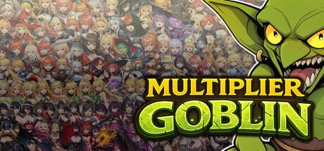 倍增哥布林 ▫️ Multiplier Goblin ▫️ PC端 官中无码