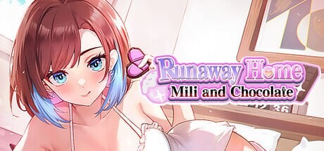 逃家少女〜蜜梨与巧克力〜 ▫️其他：Mili and Chocolate ▫️ v20260401 ▫️ PC端 官中无码 预览图