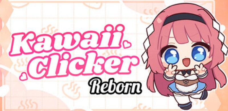 萌系点击者 官中汉化(Kawaii Clicker Reborn) PC端 官中版 预览图