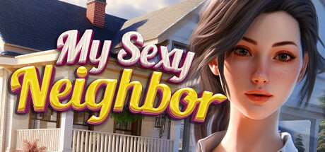 我的性感邻居 My Sexy Neighbor STEAM官方中文 PC端 官中版 预览图